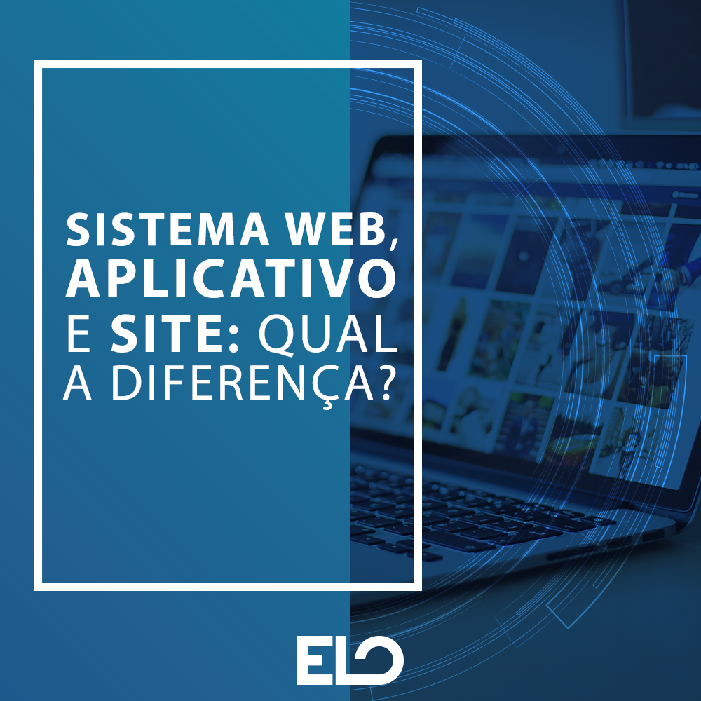 Como a ELO pode fazer seu sistema web - ELO Júnior