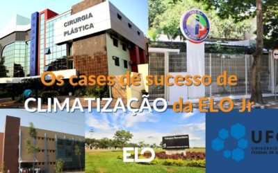 Os cases de sucesso de climatização da ELO Jr.