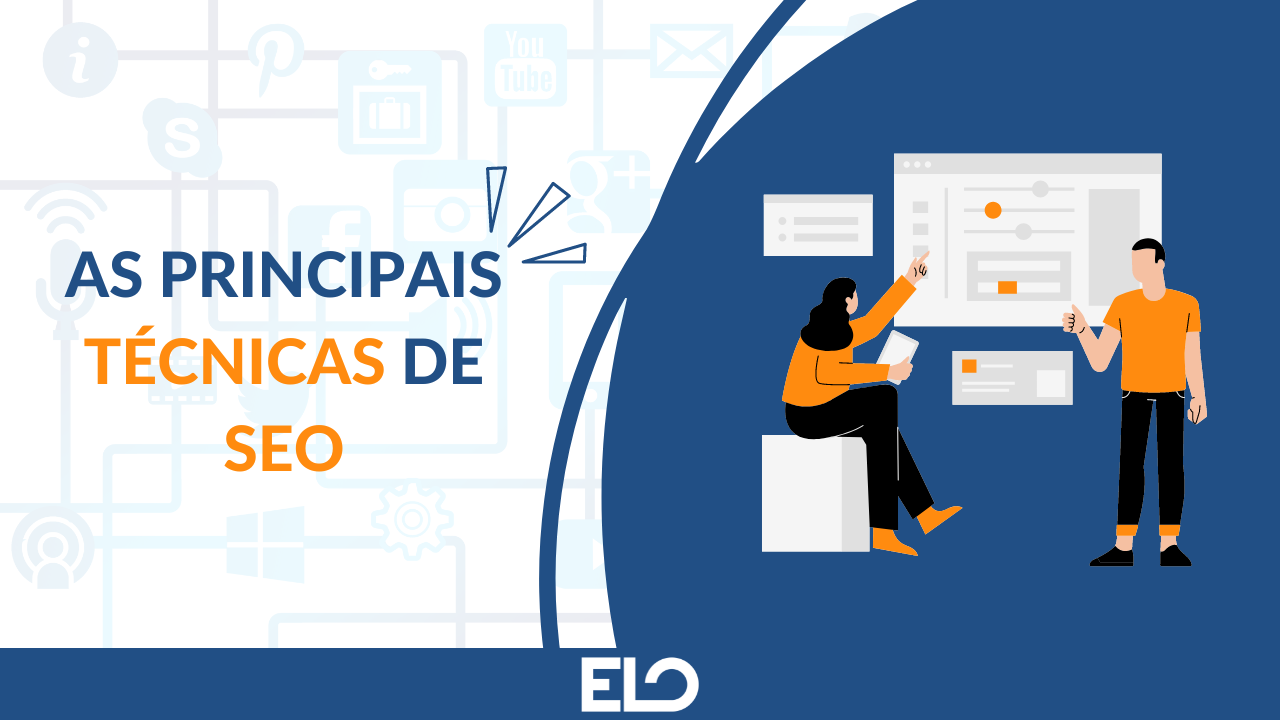 Conheça As Principais Técnicas De Seo Elo Júnior